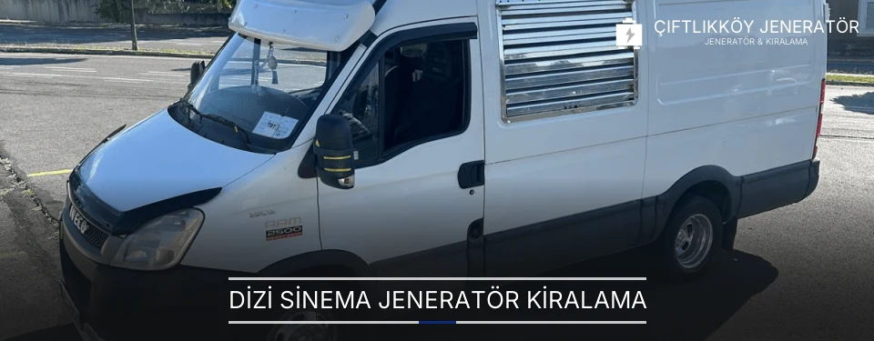 Dizi Sinema Jeneratör Kiralama